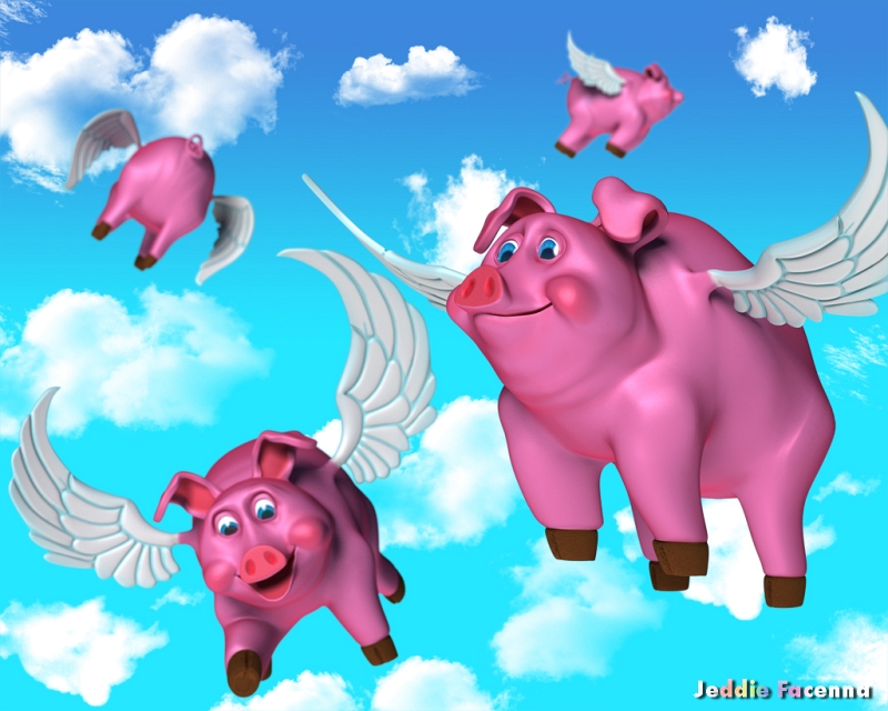 Pigs Might Fly!